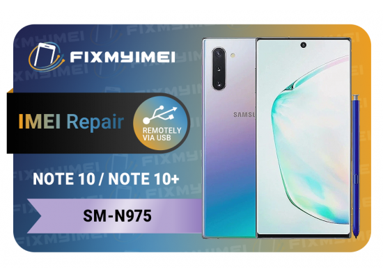 Note 10 Note 10+ N970 N975 N977 Samsung Instant Blacklisted Bad IMEI Repair
