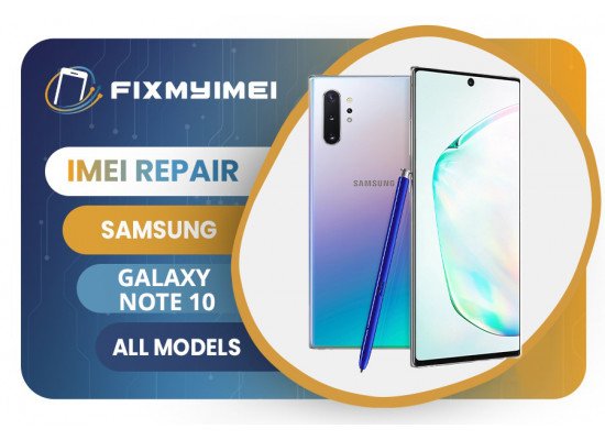 NOTE 10 NOTE 10 PLUS ALL MODELS SAMSUNG INSTANT BLACKLISTED BAD IMEI REPAIR 