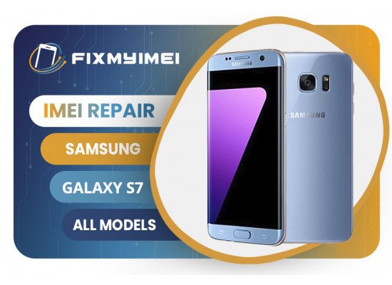S7 S7 EDGE S7 ACTIVE ALL MODELS SAMSUNG INSTANT BLACKLISTED BAD IMEI REPAIR 